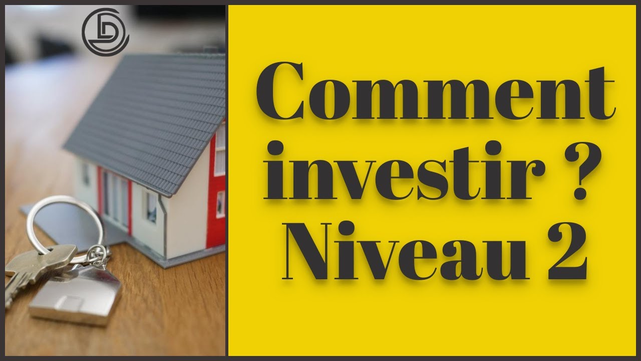 Investissement de niveau 2: Le levier et l'immobilier
